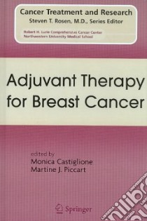Adjuvant Therapy for Breast Cancer libro in lingua di Castiglione Monica (EDT), Piccart Martine (EDT)