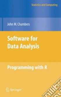 Software for Data Analysis libro in lingua di Chambers John M.