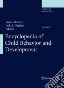 Encyclopedia of Child Behavior and Development libro in lingua di Goldstein Sam (EDT), Naglieri Jack A. (EDT)
