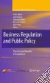 Business Regulation and Public Policy libro in lingua di Nijsen Andre F. M. (EDT), Hudson John (EDT), Muller Christoph (EDT), Van Paridon Kees (EDT), Thurik Roy (EDT)