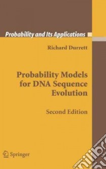 Probability Models for DNA Sequence Evolution libro in lingua di Durrett Richard