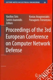 Proceedings of the 3rd European Conference on Computer Network Defense libro in lingua di Siris Vasilios (EDT), Ioannidis Sotiris (EDT), Anagnostakis Kostas (EDT), Trimintzios Panagiotis (EDT)