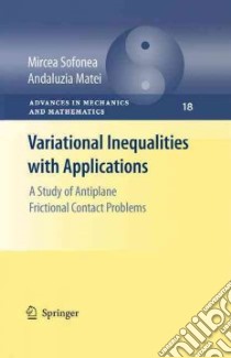 Variational Inequalities With Applications libro in lingua di Sofonea Mircea, Matei Andaluzia