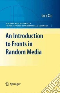 An Introduction to Fronts in Random Media libro in lingua di Xin Jack