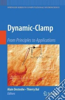 Dynamic-Clamp libro in lingua di Destexhe Alain (EDT), Bal Thierry (EDT)