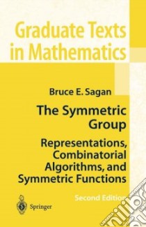 The Symmetric Group libro in lingua di Sagan Bruce E.