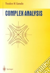 Complex Analysis libro in lingua di Gamelin Theodore W.
