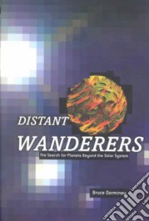 Distant Wanderers libro in lingua di Dorminey Bruce