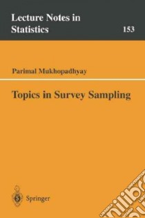 Topics in Survey Sampling libro in lingua di Mukhopadhyay Parimal