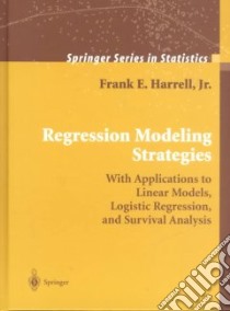 Regression Modeling Strategies libro in lingua di Harrell Frank E.