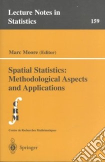 Spatial Statistics libro in lingua di Marc  Moore