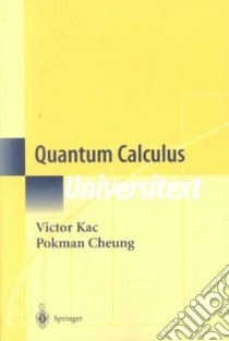 Quantum Calculus libro in lingua di Kac Victor G., Cheung Pokman
