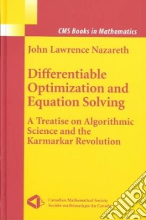 Differentiable Optimization and Equation Solving libro in lingua di Nazareth J. L., Nazareth Larry