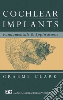 Cochlear Implants libro in lingua di Clark Graeme