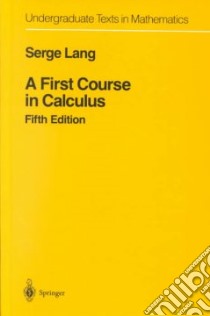 First Course in Calculus libro in lingua di Serge Lang