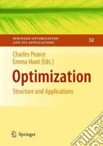 Optimization libro in lingua di Pearce Charles (EDT), Hunt Emma (EDT)