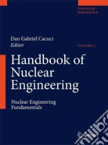 Handbook of Nuclear Engineering libro in lingua di Cacuci Dan Gabriel (EDT)