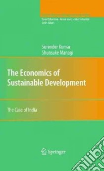 The Economics of Sustainable Development libro in lingua di Kumar Surender, Managi Shunsuke