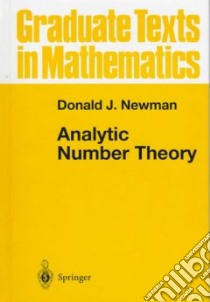 Analytic Number Theory libro in lingua di Newman Donald J.