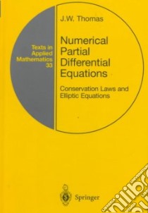 Numerical Partial Differential Equations libro in lingua di Thomas J. W.