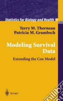 Modeling Survival Data libro in lingua di Therneau Terry M., Grambsch Patricia