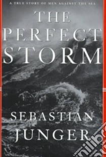 The Perfect Storm libro in lingua di Junger Sebastian
