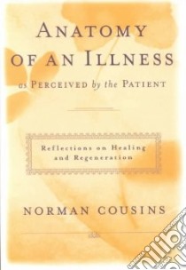 Anatomy of an Illness As Perceived by the Patient libro in lingua di Cousins Norman, Dubos Rene (INT)