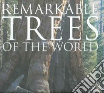 Remarkable Trees of the World libro in lingua di Pakenham Thomas