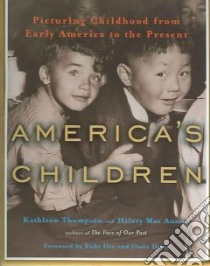 America's Children libro in lingua di Thompson Kathleen (EDT), Mac Austin Hilary (EDT)