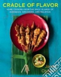 Cradle of Flavor libro in lingua di Oseland James, Hirsheimer Christopher (PHT)