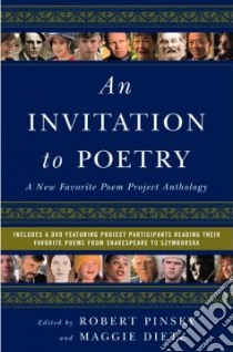 An Invitation to Poetry libro in lingua di Pinsky Robert (EDT), Dietz Maggie (EDT), Ellis Rosemarie (EDT)