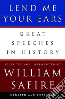 Lend Me Your Ears libro in lingua di Safire William, Safire William (INT), Safire William (EDT)