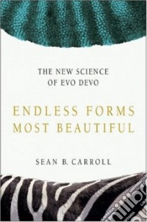 Endless Forms Most Beautiful libro in lingua di Carroll Sean B.