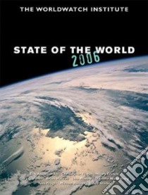 State of the World 2006 libro in lingua di Worldwatch Institute