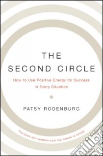 The Second Circle libro in lingua di Rodenburg Patsy