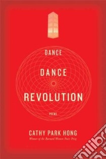 Dance Dance Revolution libro in lingua di Hong Cathy Park