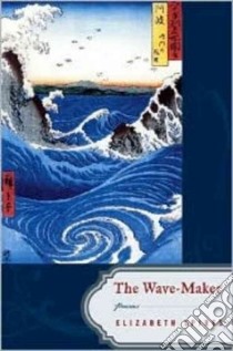 The Wave-Maker libro in lingua di Spires Elizabeth