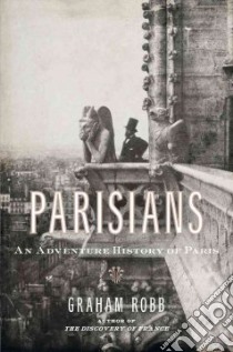 Parisians libro in lingua di Robb Graham