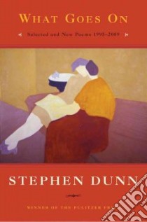 What Goes On libro in lingua di Dunn Stephen