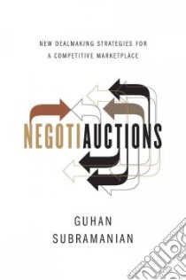 Negotiauctions libro in lingua di Subramanian Guhan