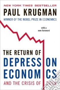 The Return of Depression Economics and the Crisis of 2008 libro in lingua di Krugman Paul