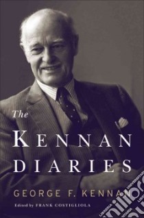 The Kennan Diaries libro in lingua di Kennan George F., Costigliola Frank (EDT)