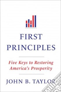 First Principles libro in lingua di Taylor John B.