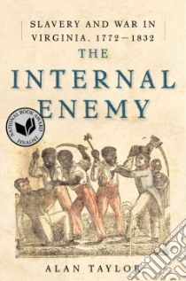 The Internal Enemy libro in lingua di Taylor Alan