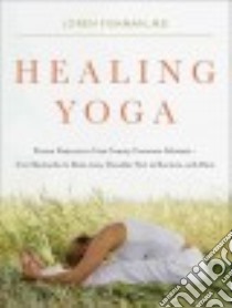 Healing Yoga libro in lingua di Fishman Loren M.D.