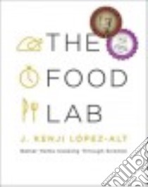 The Food Lab libro in lingua di Lopez-alt J. Kenji