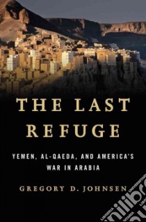 The Last Refuge libro in lingua di Johnsen Gregory D.