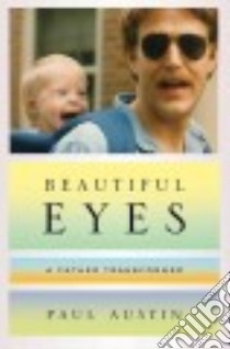 Beautiful Eyes libro in lingua di Austin Paul