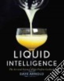 Liquid Intelligence libro in lingua di Arnold Dave, Huggett Travis (PHT)