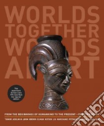 Worlds Together, Worlds Apart libro in lingua di Tignor Robert, Adelman Jeremy, Aron Stephen, Brown Peter, Elman Benjamin